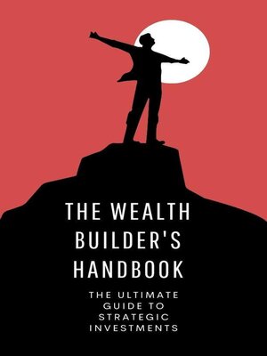 cover image of The Wealth Builder's Handbook
